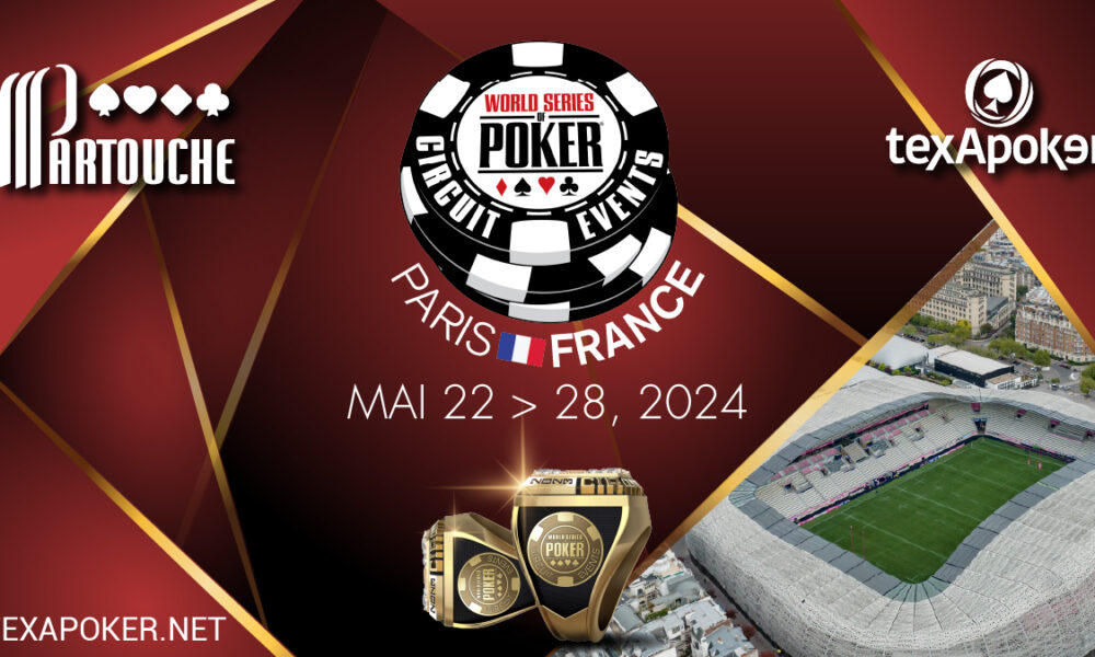 Les WSOP Circuit de retour à Paris en 2024 Poker52